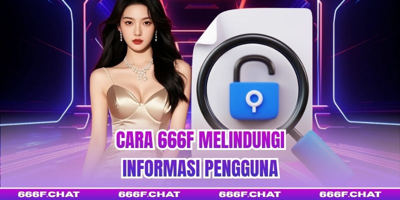 Cara 666f Melindungi Informasi Pengguna
