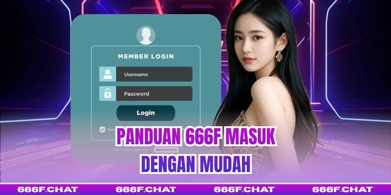 Panduan 666f Masuk dengan Mudah